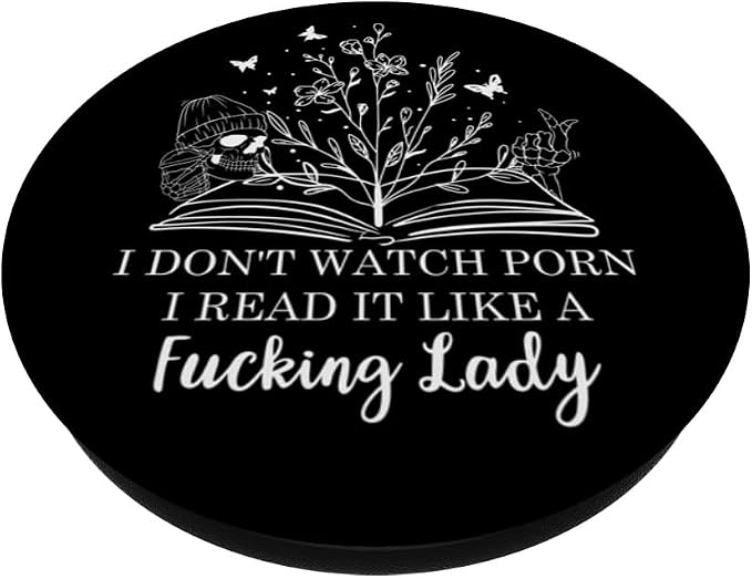 I Don't Watch Porn I Read It Like a Fcking Lady Smut Reader PopSockets PopWallet for MagSafe