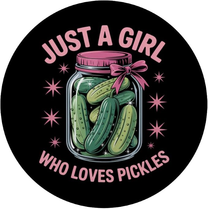 Pickle Dill Pickling Just A Girl Who Loves Pickles PopSockets PopGrip for MagSafe