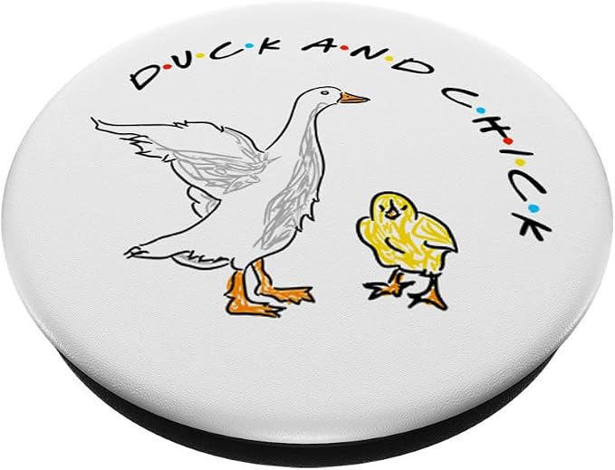 Duck and Chick Funny Quote PopSockets Adhesive PopGrip