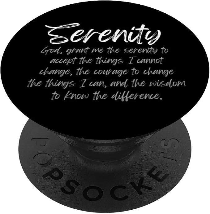 Serenity Prayer God Grant Me The Serenity AA NA Alcoholic PopSockets PopGrip for MagSafe