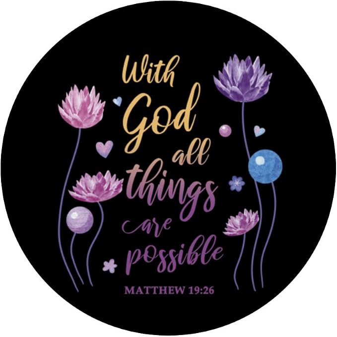 God Christian Bible Verse Matthew 19:26 PopSockets Swappable PopGrip