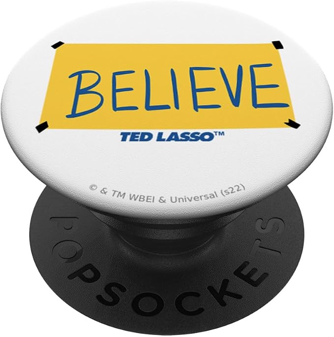 Ted Lasso Believe Sign PopSockets Adhesive PopGrip