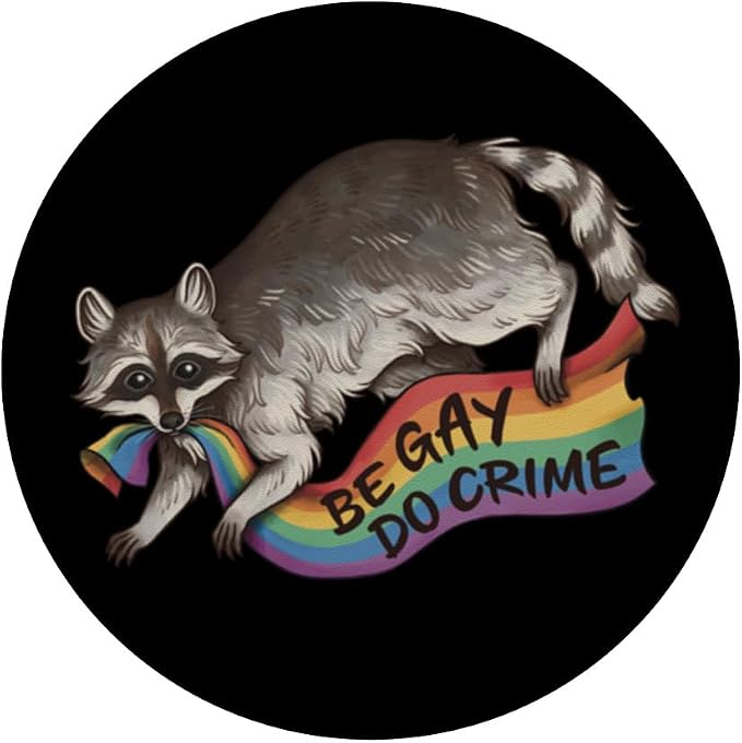 BE GAY DO CRIME Pride Flag LGBTQ Raccoon Funny Pride Queer PopSockets PopGrip for MagSafe