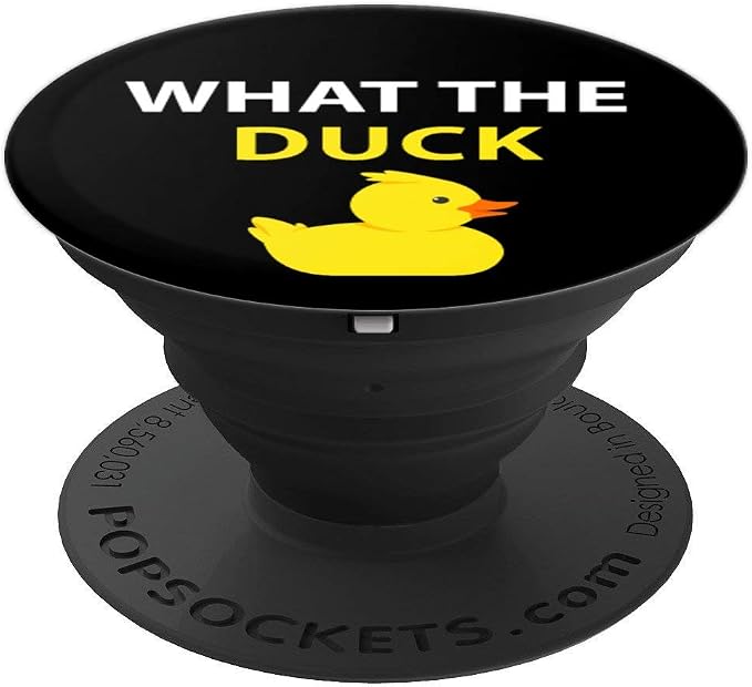 What The Duck Funny Duck Saying PopSockets Adhesive PopGrip