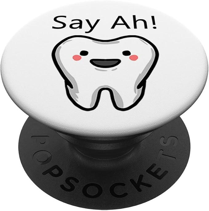 Say Ah! Smiling tooth Cute Dental Orthodontist Dentist Gift PopSockets Adhesive PopGrip