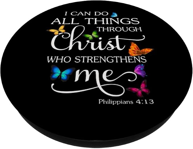 I Can Do All Things Through Christ Butterfly Art - Religious PopSockets Swappable PopGrip