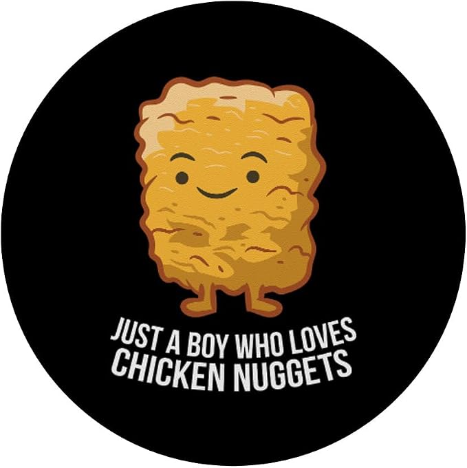Chicken Nuggets Son Just A Boy Who Loves Chicken Nuggets PopSockets Adhesive PopGrip