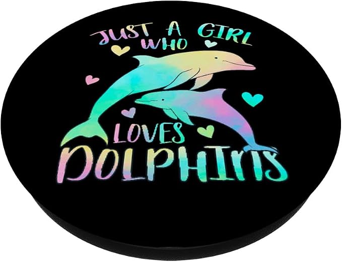 Just a Girl Who Loves Dolphins Cute Sea Dolphin Lover Themed PopSockets Adhesive PopGrip
