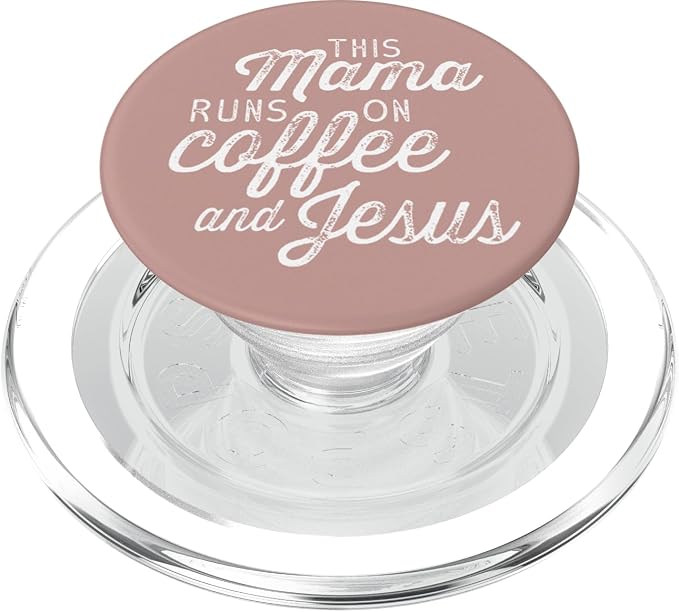 This Mama Runs on Coffee and Jesus - Cute Christian Quote PopSockets Adhesive PopGrip