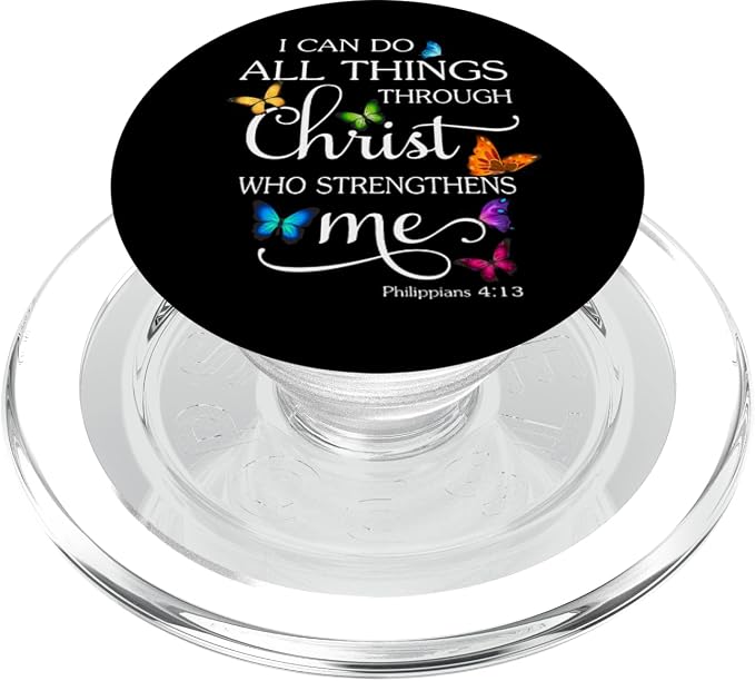 I Can Do All Things Through Christ Butterfly Art - Religious PopSockets Swappable PopGrip