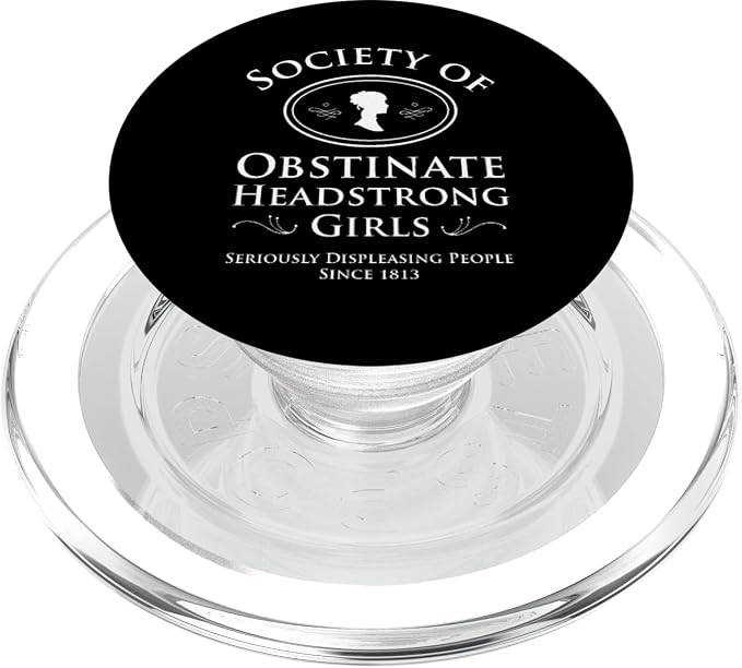 Society of Obstinate Headstrong Girls Pride and Prejudice PopSockets Adhesive PopGrip