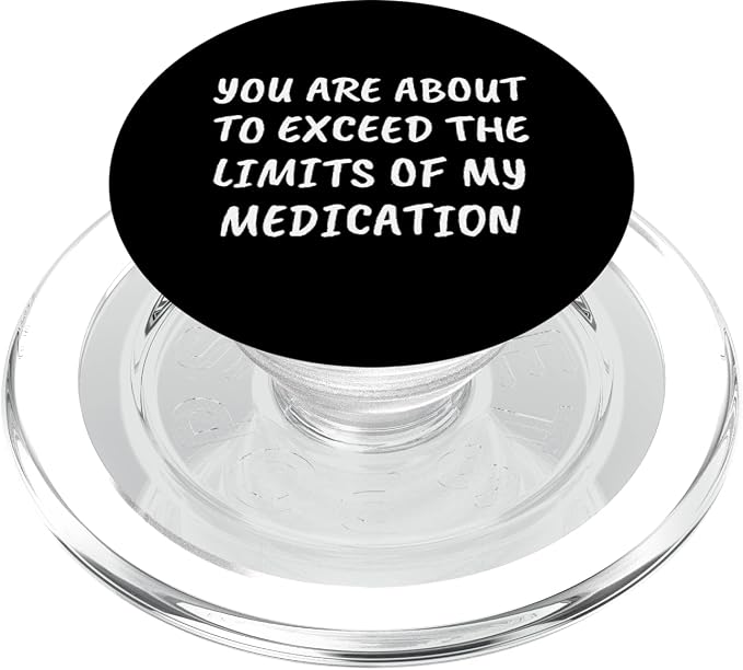 Sarcastic Funny Saying Snarky Quote Shirt Adult Humor Slogan PopSockets Adhesive PopGrip