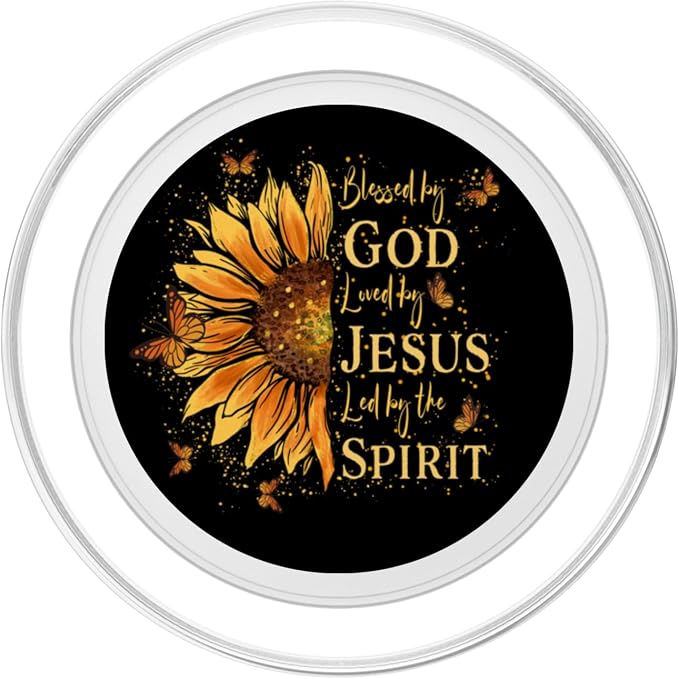 Blessed by God Loved by Jesus Led by The Spirit Sunflower PopSockets Adhesive PopGrip