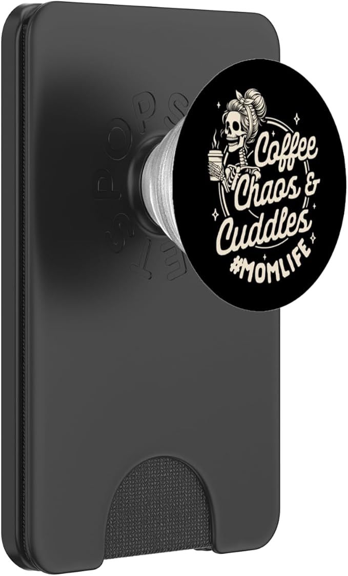 Mom Life Motherhood Caffeinated Coffee Chaos Cuddles PopSockets Adhesive PopGrip