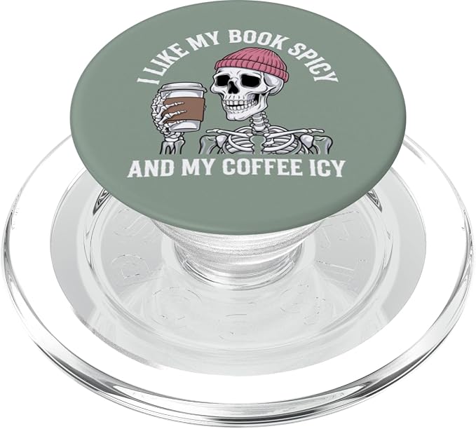 I Like My Book Spicy and My Coffee ICY Bookish Reading PopSockets PopGrip for MagSafe