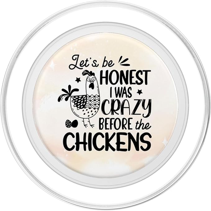 I Was Crazy Before Chickens Country Farm Girl Chicken Mom PopSockets Adhesive PopGrip