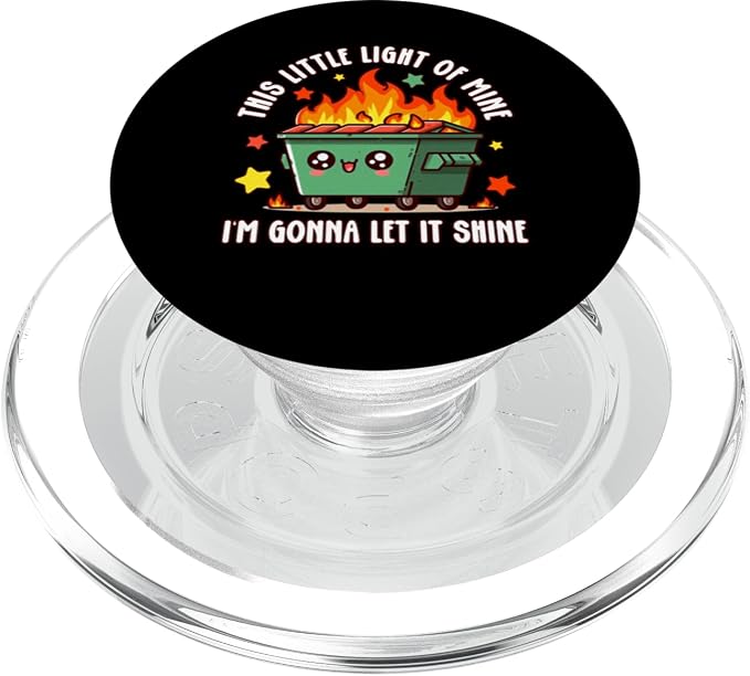 Fun Groovy This Little Light-Of Mine Emotional Dumpster Fire PopSockets PopGrip for MagSafe