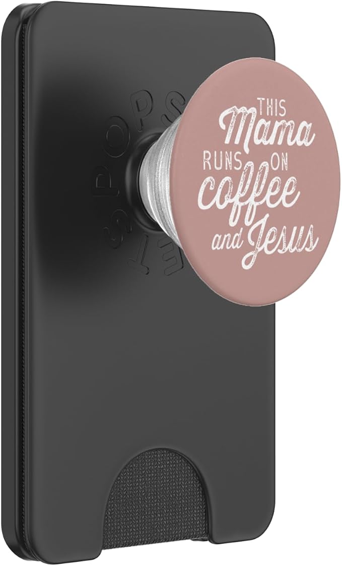 This Mama Runs on Coffee and Jesus - Cute Christian Quote PopSockets Adhesive PopGrip