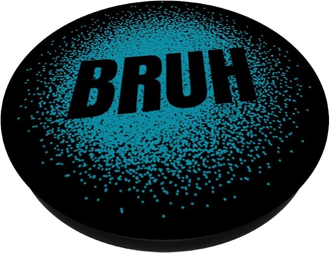 Bruh Popsocket Boys Meme Popsocket Gamer Meme Design Bruh PopSockets Standard PopGrip