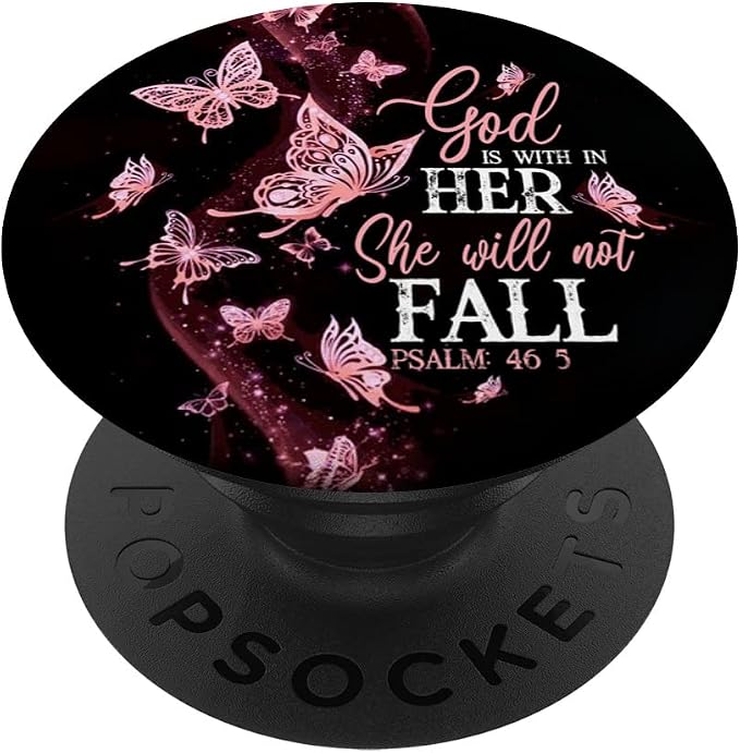 Christian God is Within Her She Will Not Fall 46:5 Butterfly PopSockets Adhesive PopGrip