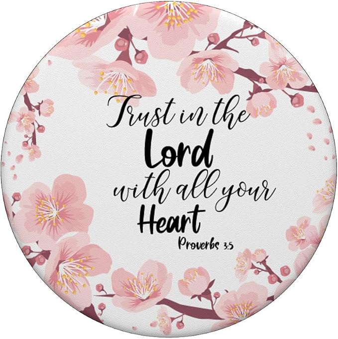 Christian Bible Verse Proverbs 3:5 White Pink Floral Gift PopSockets Adhesive PopGrip