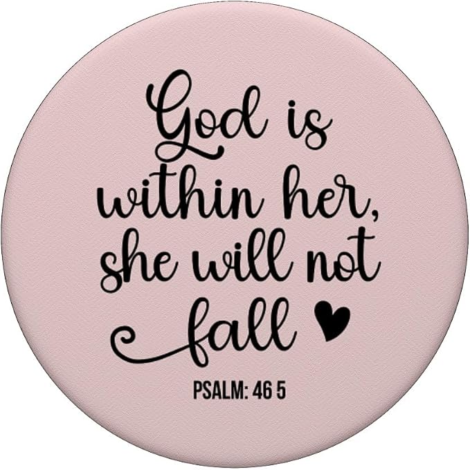 God is Within Her She Will Not Fall 46 5 Christian Verse PopSockets Adhesive PopGrip