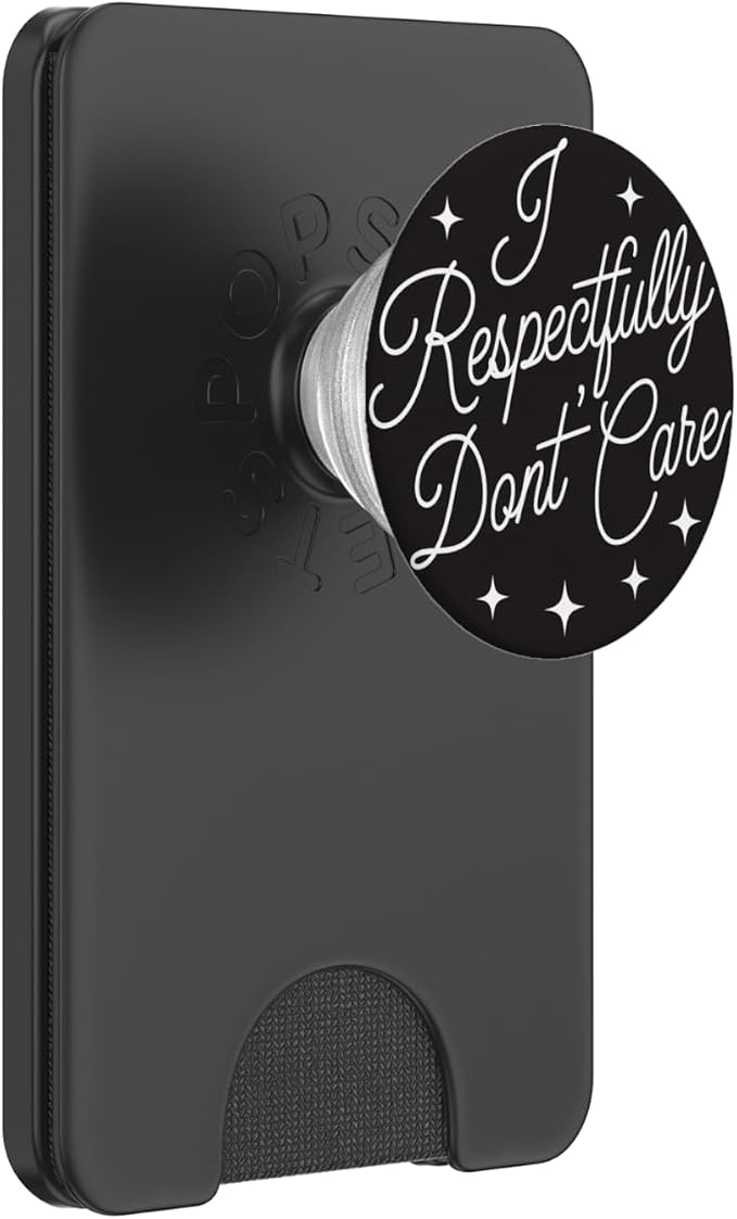 I Respectfully Don’t Care – Funny Quote Meme PopSockets PopWallet for MagSafe