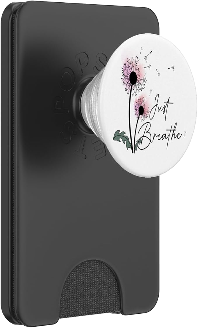 Dandelion Graphic Just Breathe Letter Print Inspirational PopSockets Adhesive PopGrip
