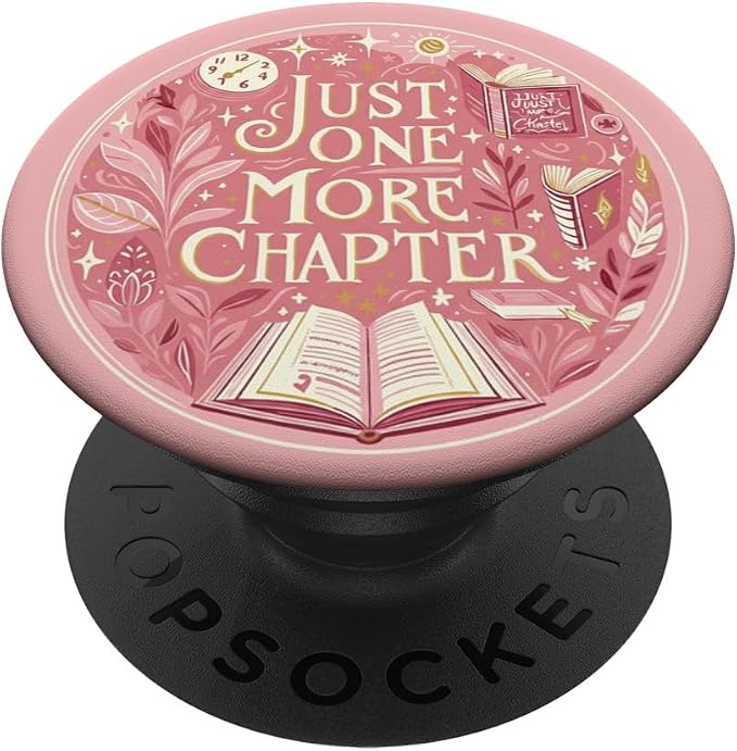 Just One More Chapter Bookish Reading Pink Book Lover PopSockets Adhesive PopGrip