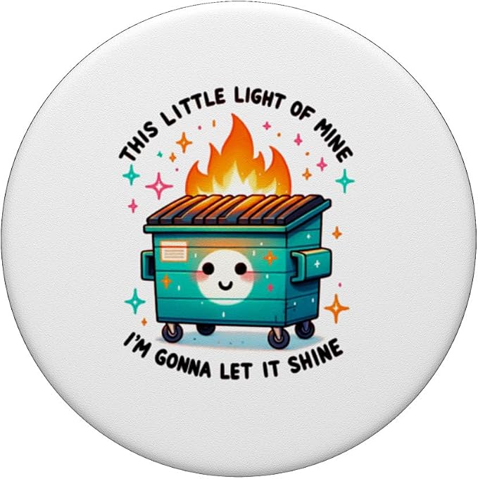 Snarky Dumpster Fire PopSockets Adhesive PopGrip