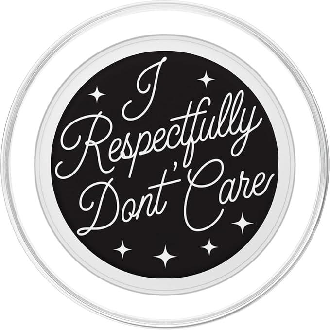 I Respectfully Don’t Care – Funny Quote Meme PopSockets PopWallet for MagSafe