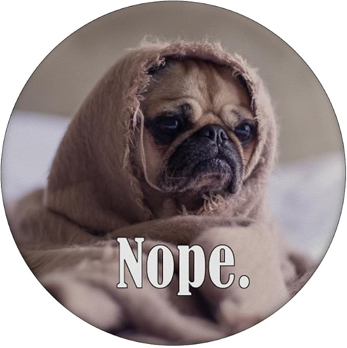 Cute Womens Girls Kids NOPE Blanket Pug Lover PopSockets Adhesive PopGrip