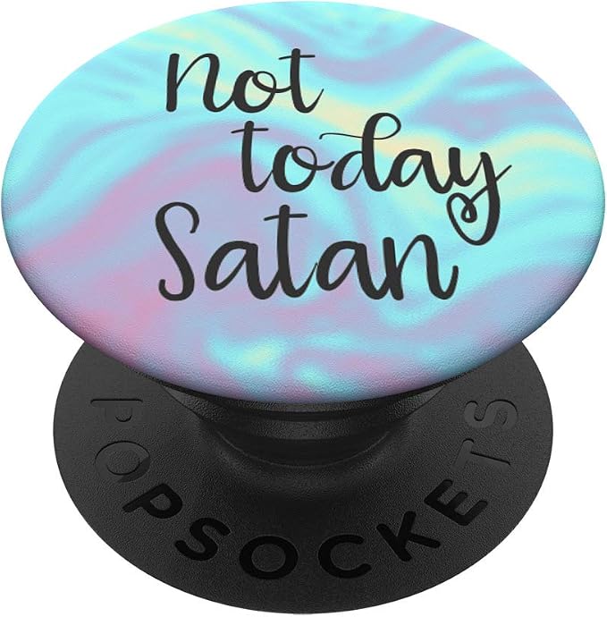 Not Today Satan Pretty Aqua Blue Christian Gift Bible PopSockets PopGrip: Swappable Grip for Phones &amp Tablets