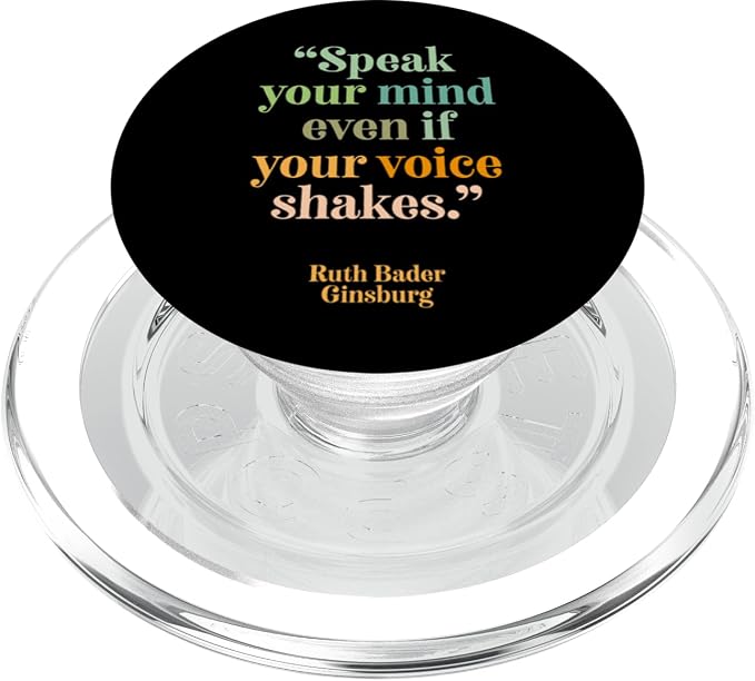 RBG quote encourage self confidence beautiful words Ginsburg PopSockets PopGrip for MagSafe