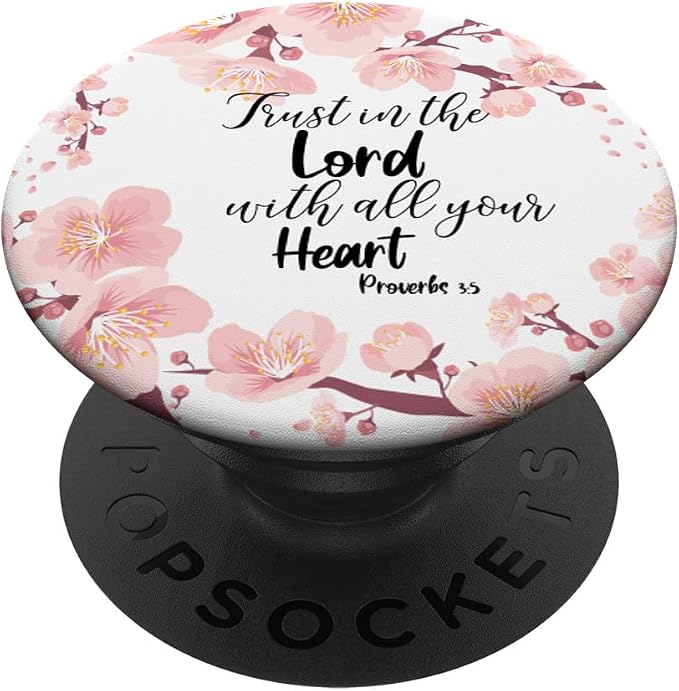 Christian Bible Verse Proverbs 3:5 White Pink Floral Gift PopSockets Adhesive PopGrip