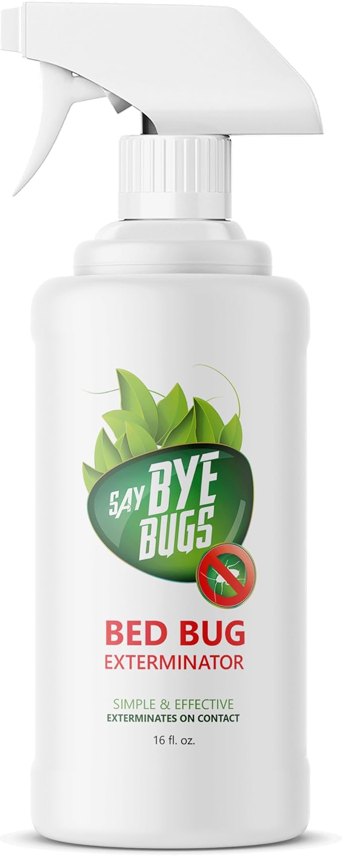 Bed Bug Spray for Getting Rid of Bed Bugs Permanently. Say Bye Bugs - a Non-Toxic, Kill on Contact Treatment That Doesn't Stain & is Odor Free. Simply Shake & Spray (1x 16oz).