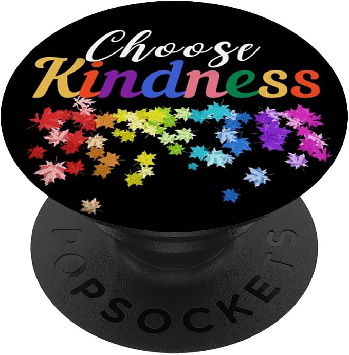 Choose Kindness PopSockets Standard PopGrip