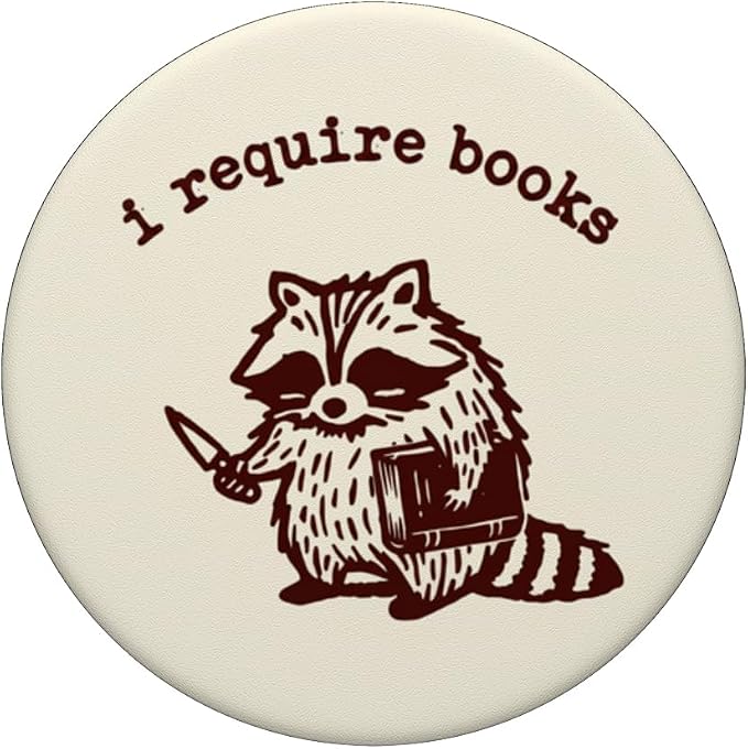I Require Books Book Lover Bookish Librarian Reading Raccoon PopSockets Adhesive PopGrip