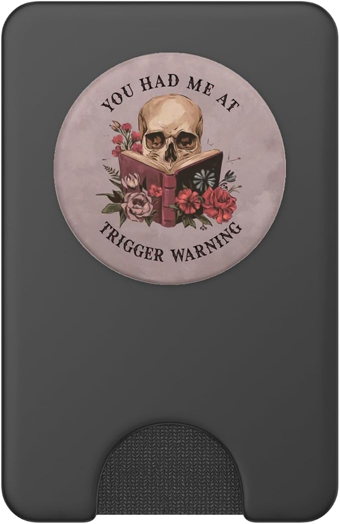 You Had Me At Trigger Warning Dark Romance Smutt Book Reader PopSockets PopWallet for MagSafe
