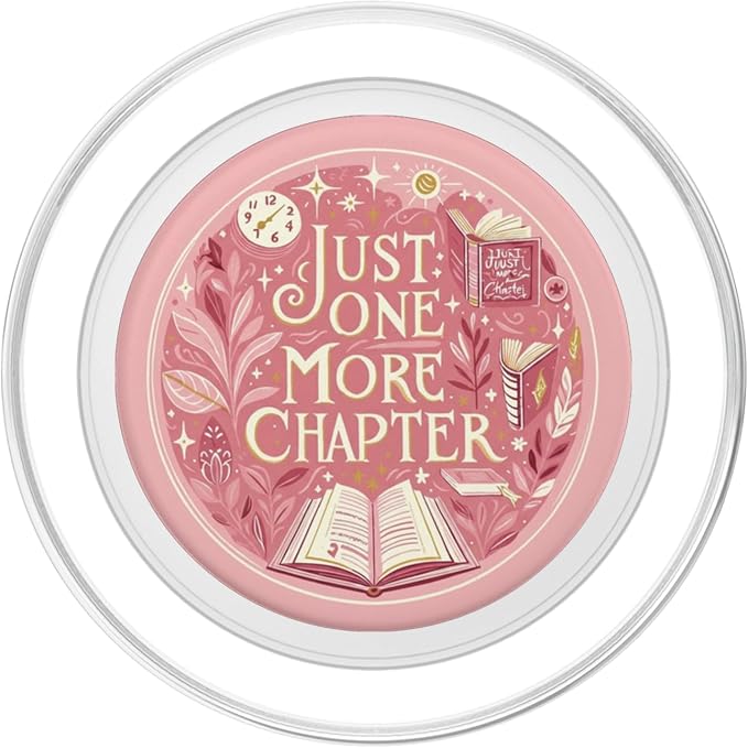 Just One More Chapter Bookish Reading Pink Book Lover PopSockets Adhesive PopGrip