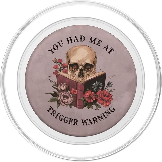 You Had Me At Trigger Warning Dark Romance Smutt Book Reader PopSockets PopWallet for MagSafe