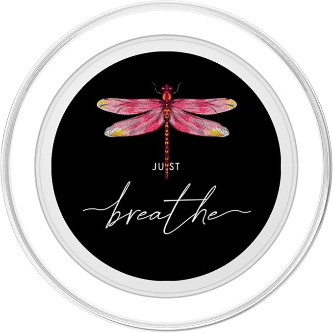 Just Dragonfly Motif Summer Breathe Inspiration Saying PopSockets Adhesive PopGrip
