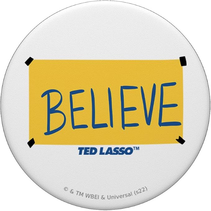 Ted Lasso Believe Sign PopSockets Adhesive PopGrip
