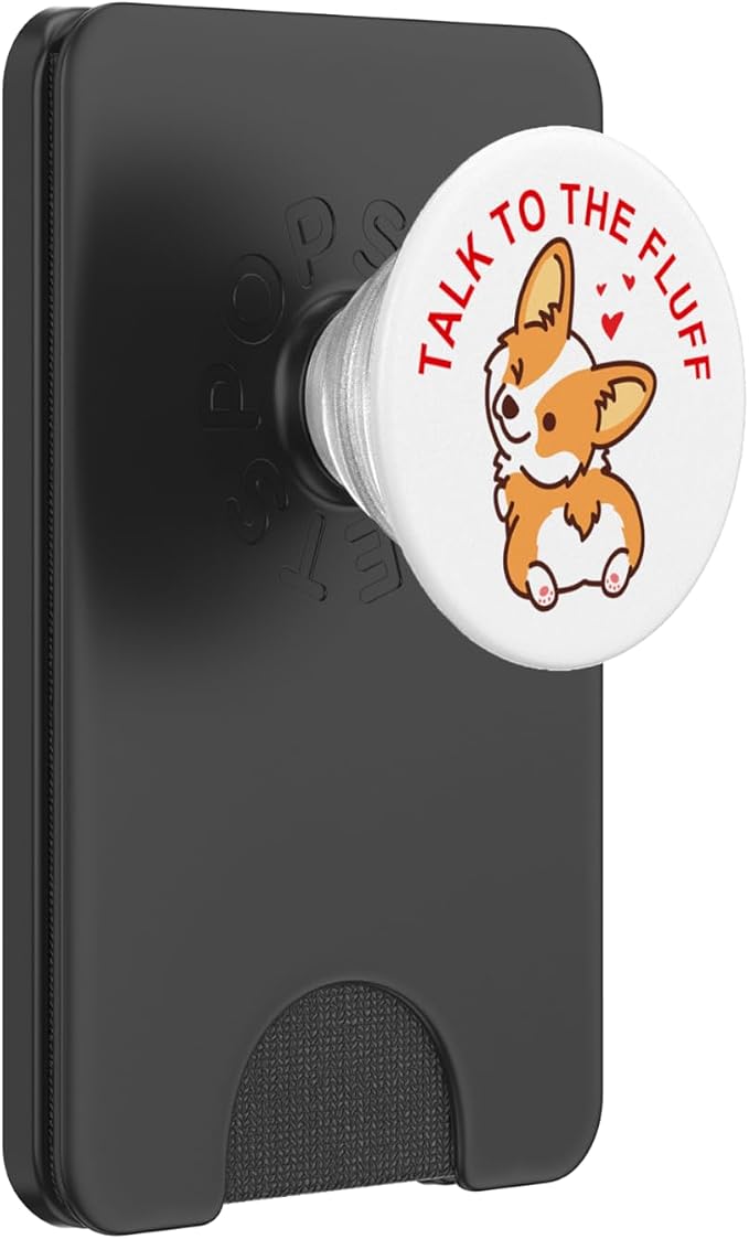Talk to The Fluff Cute Corgi Dog Butt Funny White Puppy Love PopSockets Adhesive PopGrip