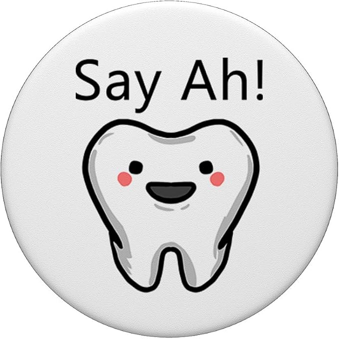 Say Ah! Smiling tooth Cute Dental Orthodontist Dentist Gift PopSockets Adhesive PopGrip