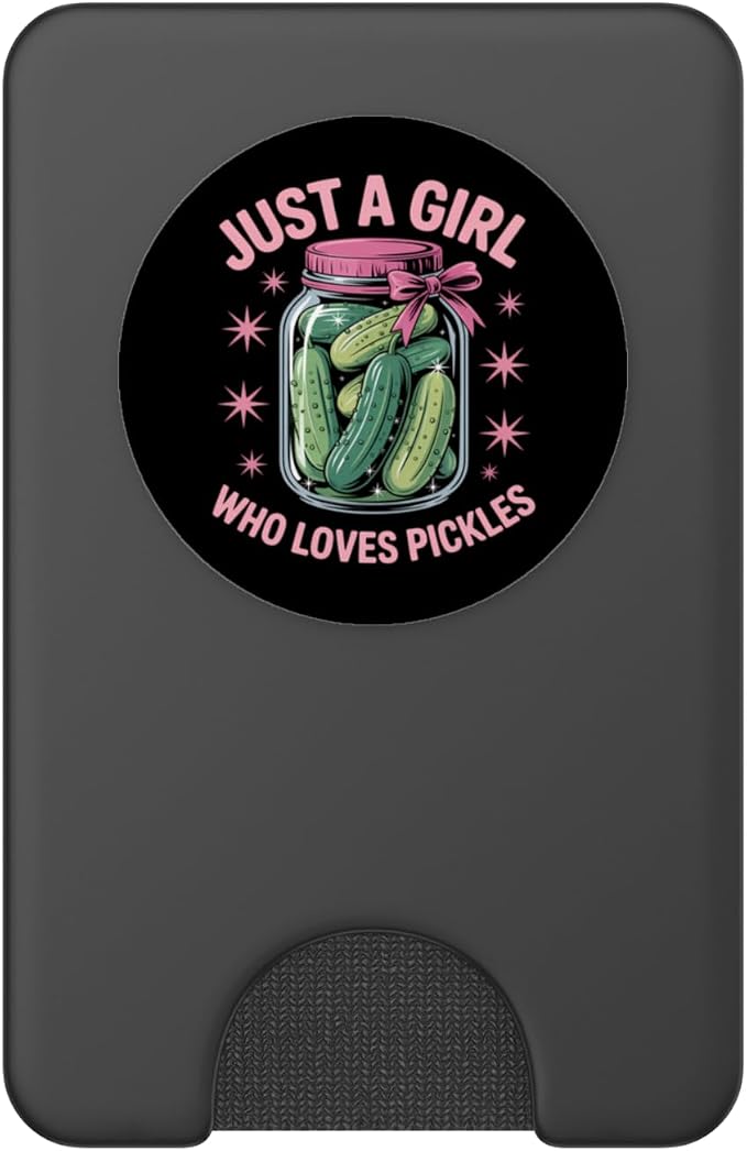 Pickle Dill Pickling Just A Girl Who Loves Pickles PopSockets PopGrip for MagSafe