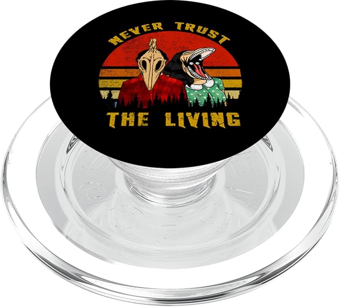 Never Trust The Living Retro Vintage Creepy Goth Grunge Emo PopSockets Adhesive PopGrip