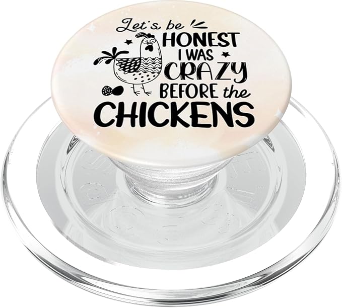 I Was Crazy Before Chickens Country Farm Girl Chicken Mom PopSockets Adhesive PopGrip