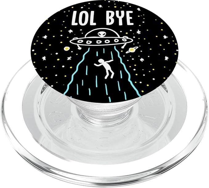 LOL Bye Alien Abduction Funny Minimal ET UFO Space Lover PopSockets Adhesive PopGrip