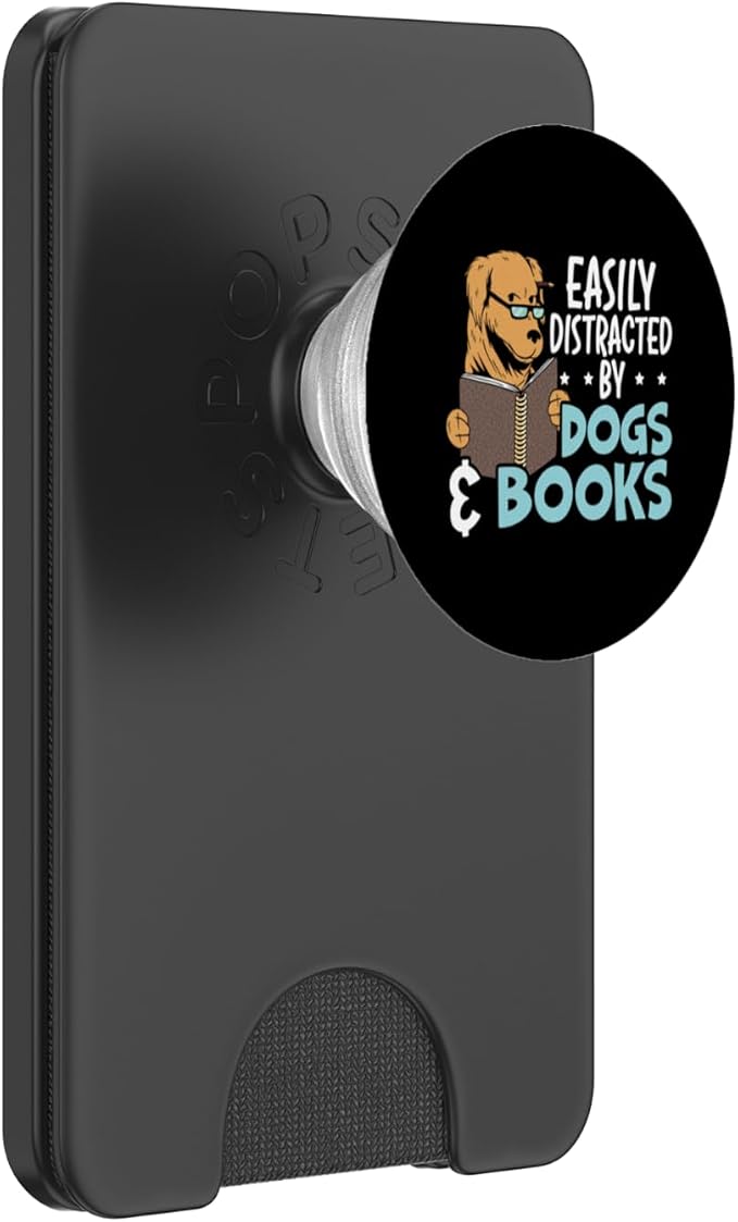 Easily Distracted by Dogs &amp Books Puppy Lover Bookworm PopSockets Adhesive PopGrip